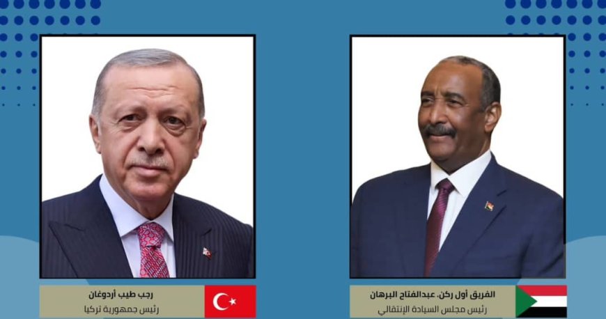 أردوغان يعرض الوساطة بين السودان والإمارات والبرهان يرحب بالدور التركي